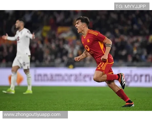 迪巴拉康复进展超预期有望出战罗马对那不勒斯的意甲大战